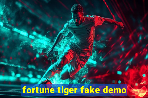 fortune tiger fake demo